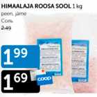 HIMAALAJA ROOSA SOOL 1 kg