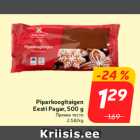 Allahindlus - Piparkoogitaigen
Eesti Pagar, 500 g
