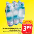 Allahindlus - Värska Mineral karboniseeritud
mineraalvesi, 6 x 1 l
