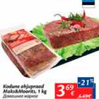 Kodune ahjupraad Maks&Moorits, 1 kg