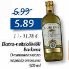 Allahindlus - Ekstra-neitsioliiviõli Barbera, 500 ml