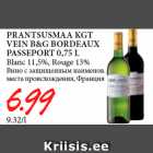 PRANTSUSMAA KGT
VEIN B&G BORDEAUX
PASSEPORT 0,75 L
