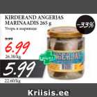 Allahindlus - KIRDERAND ANGERJAS
MARINAADIS 265 g