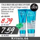 Allahindlus - TIGI BED HEAD RECOVERY