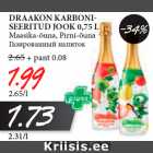 Allahindlus - DRAAKON KARBONISEERITUD
JOOK 0,75 L