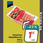 Kanaviiner
Maks&Moorits,
500 g