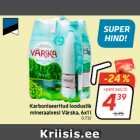 Karboniseeritud looduslik
mineraalvesi
Värska, 6x1 l