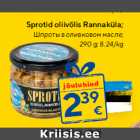 Sprotid oliivõlis Rannaküla;

290 g