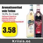 Aromatiseeritud
vein Totino