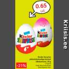 Kinder Surprise
piimašokolaadiga kaetud
üllatusmuna, 20 g