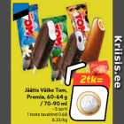 Jäätis Väike Tom,
Premia, 60-64 g
/ 70-90 ml