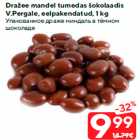 Allahindlus - Dražee mandel tumedas šokolaadis
V.Pergale, eelpakendatud, 1 kg
