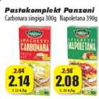 Pastakomplekt Panzani
Carbonara singiga 300g Napoletana 390g