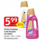 Allahindlus - Plekieemaldaja
Gold Regular
või White