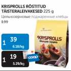 KRISPROLLS RÖSTITUD TÄISTERALEIVAKESED 225 G