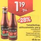 Магазин:Hüper Rimi, Rimi,Скидка:Томатный кетчуп,без консервантов