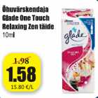 Allahindlus - Õhuvärskendaja Glade One Touch Relaxing Zen täide 10 ml