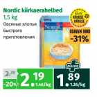 Allahindlus - Nordic kiirkaerahelbed
1,5 kg