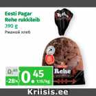 Eesti Pagar
Rehe rukkileib
390 g