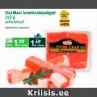 Allahindlus - Vici Maxi lumekrabipulgad
250 g