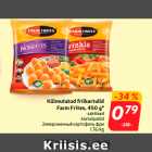 Allahindlus - Külmutatud friikartulid
Farm Frites, 450 g*