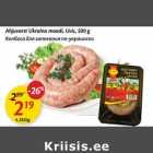 Ahjuvorst Ukraina moodi,Uvic, 500g