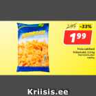 Allahindlus - Froia sakilised
 friikartulid, 2,5 kg