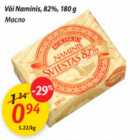 Allahindlus - Või Naminis,82%,180 g
