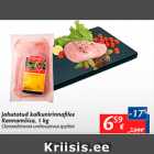 Jahutatud kalkunirinnafilee rannamõisa, 1 kg