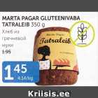 Allahindlus - MARTA PAGAR GLUTEENIVABA TATRALEIB 350 G