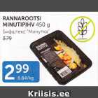 RANNAROOTSI MINUTIPIHV 450 G