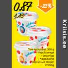 Tere kohujuust, 300 g