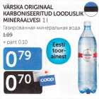VÄRSKA ORIGINAAL KARBONISEERITUD LOODUSLIK MINERAALVESI 1 L