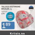 TALLEGG EESTIMAINE BROILER, kg