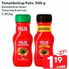 Allahindlus - Tomatiketšup Felix, 500 g

