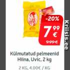 Allahindlus - Külmutatud
pelmeenid Hiina,
Uvic, 2 kg