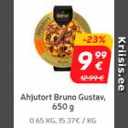 Allahindlus - Ahjutort Bruno
Gustav, 650 g