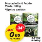 Allahindlus - Mustad oliivid Feudo Verde