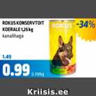 Rokus konservtoit koerale