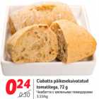 Allahindlus - Ciabatta päikesekuivatatud tomatitega