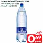 Allahindlus - Mineraalvesi Vytautas 1,5 l
