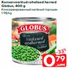 Allahindlus - Konserveeritud rohelised herned
Globus, 400 g
