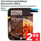 Allahindlus - Viini šnitsel seavälisfileest
Rannarootsi, 400 g
