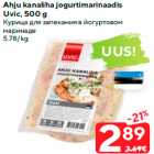 Allahindlus - Ahju kanaliha jogurtimarinaadis
Uvic, 500 g
