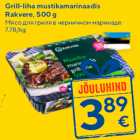 Allahindlus - Grill-liha mustikamarinaadis
Rakvere, 500 g
