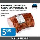 RANNAROOTSI SUITSUKEEDU SEAVÄLISFILEE, kg