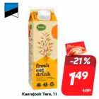 Kaerajook Tere, 1 l