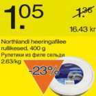 Northlandi heeringafilee rullikesed