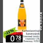Allahindlus - Karboniseeritud
karastusjook
Limonaad 
