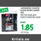 JAPANESE CHOICE
SUSHI NORI LEHED
15G